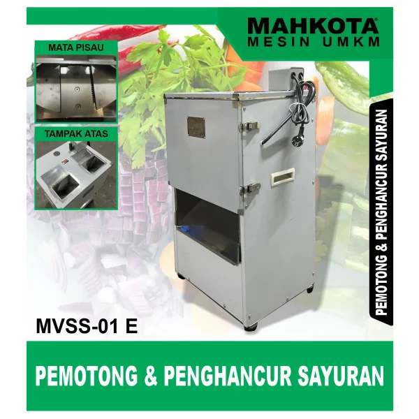 MAHKOTA MVSS-01 E / PEMOTONG & PENGHANCUR SAYURAN