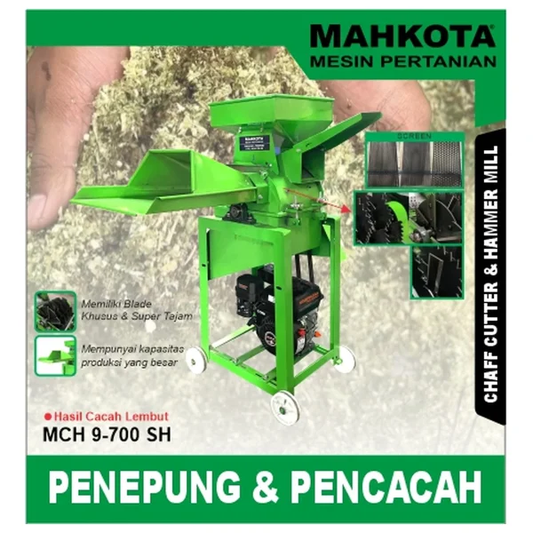 MAHKOTA MCH 9 - 700 SH / PENEPUNG & PENCACAH
