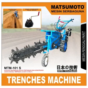 MATSUMOTO MTM-101 S / TRENCHES MACHINE / MESIN PENGGALI PARIT