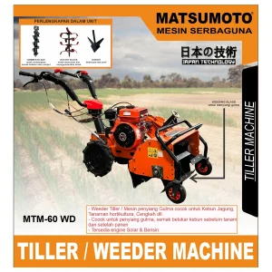 MATSUMOTO MTM 60 WD / TILLER / WEEDER MACHINE